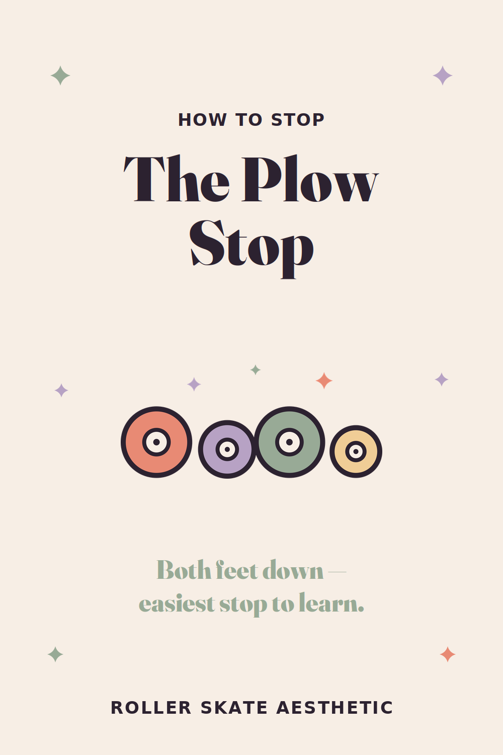 The plow stop, the easiest stop to learn